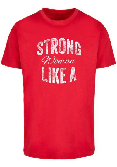 футболка »Unisex Strong WD - Like A Woman T-Shirt Round Neck«